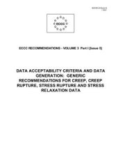 book ECCC recommendations - vol. 3 part 1 - Data acceptability criteria and data generation: generic recommendations for creep, creep rupture, stress rupture and stress relaxation data - 2005 - 171 p