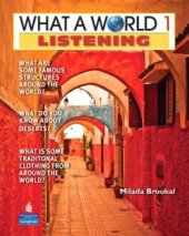 book What a World: Amazing Stories from Around the Globe (Listening, Level 1)