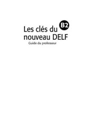 book Les clés du nouveau DELF B2 (Guide du professeur)