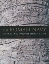 book The Roman Navy: Ships, Men & Warfare 380 BC-AD 475