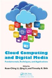 book Cloud Computing and Digital Media: Fundamentals, Techniques, and Applications