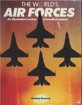 book The World's Air Forces: An Illustrated Review of World Air Power