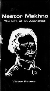 book Nestor Makhno: The Life of an Anarchist