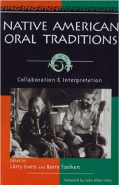 book Native American Oral Traditions: Collaboration and Interpretation