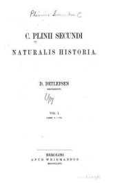 book Naturalis Historia. Libri I - XV / Плиний Старший. Естественная история. Книги 1 - 15