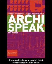 book Archispeak: An Illustrated Guide to Architectural Terms