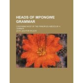 book Heads of Mpongwe Grammar. Vocabulary of the Mpongwe Language