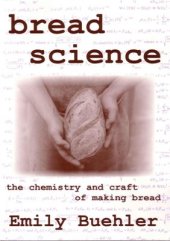 book Bread Science: The Chemistry and Craft of Making Bread