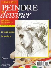 book Peindre et Dessiner. Vol. 14. Le corps humain. Le squelette