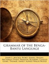 book Mackey's Grammar of the Benga-Bantu Language