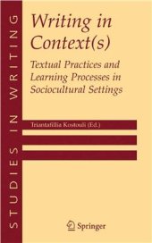 book Writing in Context(s): Textual Practices and Learning Processes in Sociocultural Settings