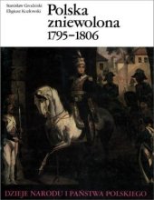 book Polska zniewolona 1795-1806