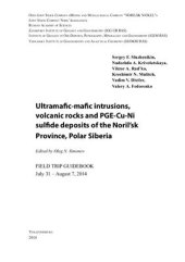 book Ultramafic-mafic intrusions, volcanic rocks and PGE-Cu-Ni sulfide deposits of the Noril'sk Province, Polar Siberia