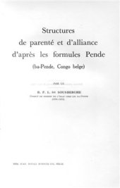 book Structures de parenté et d'alliance d'après les formules Pende (ba-Pende, Congo belge)