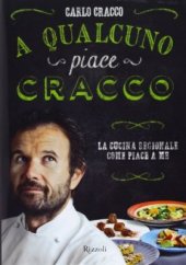 book A qualcuno piace Cracco