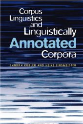 book Corpus Linguistics and Linguistically Annotated Corpora