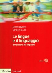 book Le lingue e il linguaggio. Introduzione alla linguistica