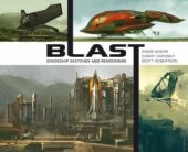 book BLAST: spaceship sketches and renderings