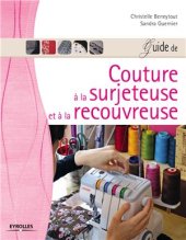 book Guide de couture à la surjeteuse et à la recouvreuse