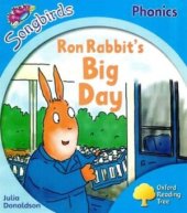 book Oxford Reading Tree Songbirds Phonics: Ron Rabbit's Big Day