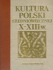 book Kultura Polski średniowiecznej X-XIII w