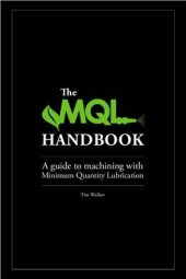 book The MQL Handbook - A Guide to Machining with Minimum Quantity Lubrication