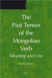 book The Past Tenses of the Mongolian Verb. Meaning and Use