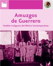 book Amuzgos de Guerrero. Индейцы Амуско из штата Герреро