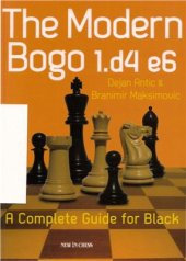 book The Modern Bogo 1.d4 e6: A Complete Guide for Black