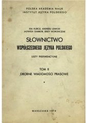 book Słownictwo współczesnego języka polskiego. Tom 2. Drobne wiadomości prasowe