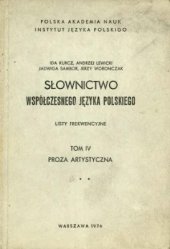 book Słownictwo współczesnego języka polskiego. Tom 4. Cz. 2. Proza artystyczna