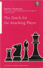 book The Dutch for the Attacking Player
