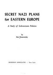 book Secret Nazi Plans for Eastern Europe