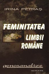 book Feminitatea limbii române. Genosanalize