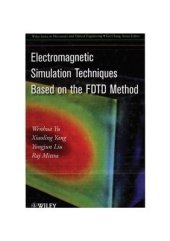 book Electromagnetic Simulation Techniques Based on the FDTD Method