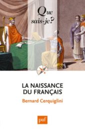 book La naissance du Français (Que sais-je?)