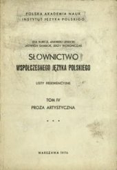 book Słownictwo współczesnego języka polskiego. Tom 4. Cz. 3. Proza artystyczna