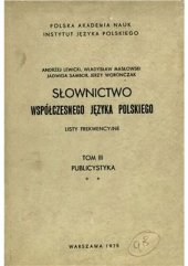 book Słownictwo współczesnego języka polskiego. Tom 3. Cz. 2. Publicystyka