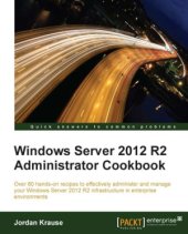 book Windows Server 2012 R2 Administrator Cookbook