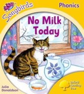 book No Milk Today. Oxford Reading Tree: Level 5. Songbirds Phonics