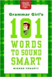 book The Grammar Girl's: 101 Words to Sound Smart