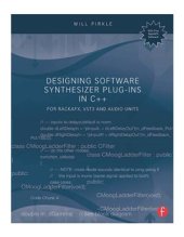 book Designing Software Synthesizer Plug-Ins in C++: For RackAFX, VST3, and Audio Units