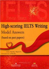 book High-scoring IELTS Writing Model Answers (based on Past Papers)