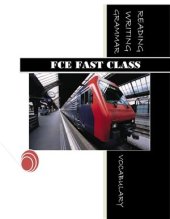 book FCE Fast Class. Reading, Writing, Grammar, Vocabulary - With Answers