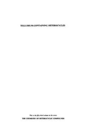 book Chemistry of Heterocyclic Compounds. Volume 53. Tellurium-Containing Heterocycles