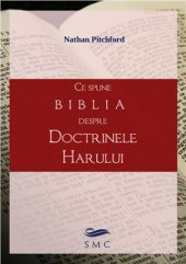 book Ce spune Biblia despre doctrinele harului