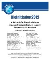 book Carpenter. BioInitiative Report: A Rationale for Biologically-based Public Exposure Standards for Electromagnetic Radiation