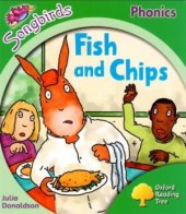 book Fish and Chips. Oxford Reading Tree: Level 2. Songbirds Phonics