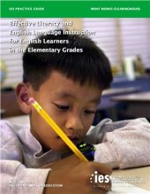 book Effective Literacy and English Language Instruction for English Learners in the Elementary Grades. A Practice Guide