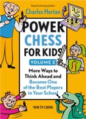 book Power Chess for Kids: More ways to think ahead. Vol. 2